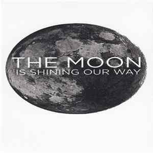 Kestrels - The Moon Is Shining Our Way FLAC