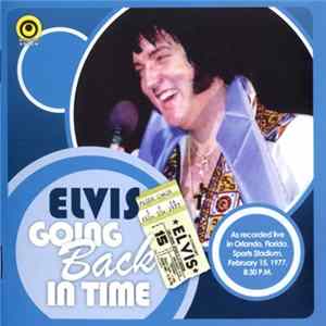 Elvis Presley - Going Back In Time FLAC