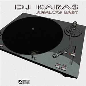 DJ Karas - Analog Baby FLAC
