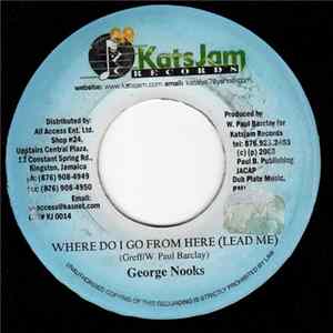 George Nooks - Where Do I Go From Here (Lead Me) FLAC