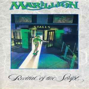 Marillion - Recital Of The Script FLAC