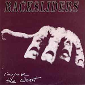 The Backsliders - Impose The Worst FLAC