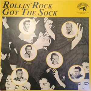 Various - Rollin' Rock Got The Sock FLAC