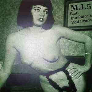 M.I.5 Feat. Ian Paice & Rod Evans - You'll Never Stop Me Loving You FLAC