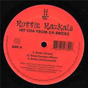 Rottin Razkals - Hit Cha From Da Bricks FLAC