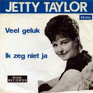 Jetty Taylor - Ik Zeg Niet Ja FLAC