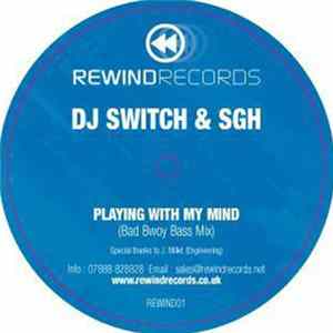 DJ Switch & SGH - Playing With My Mind FLAC
