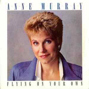 Anne Murray - Flying On Your Own FLAC