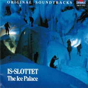 Geir Bøhren And Bent Åserud - Is-Slottet = The Ice Palace FLAC