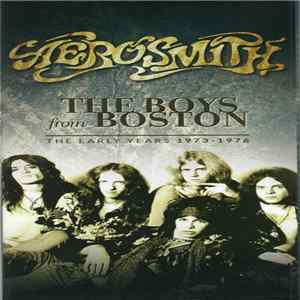 Aerosmith - The Boys From Boston (The Early Years 1973 - 1976) FLAC