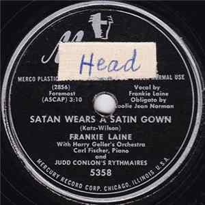 Frankie Laine With Harry Geller's Orchestra - Satan Wears A Satin Gown / Baby Just For Me FLAC