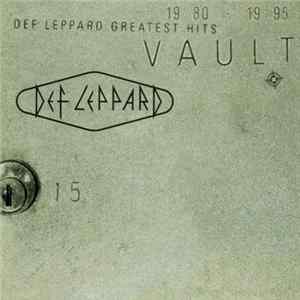 Def Leppard - Vault: Def Leppard Greatest Hits 1980-1995 FLAC