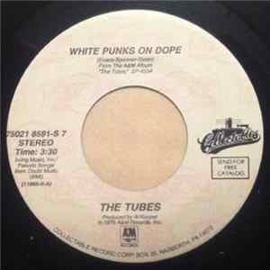 The Tubes - White Punks On Dope FLAC