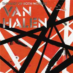 Van Halen - The Best Of Both Worlds FLAC