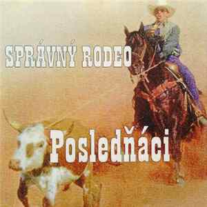 Posledňáci - Správný Rodeo FLAC