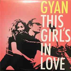 Gyan - This Girl's In Love FLAC