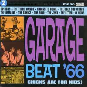 Various - Garage Beat '66 2 (Chicks Are For Kids!) FLAC