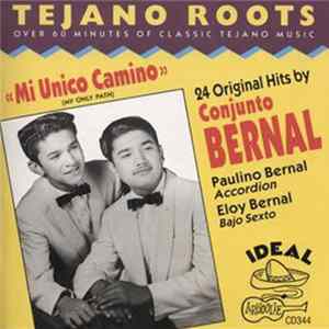 Conjunto Bernal - Mi Unico Camino FLAC