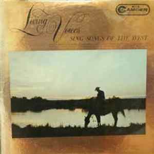 Living Voices - Sing Songs Of The West FLAC