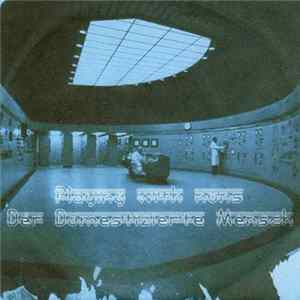Playing With Nuns / Der Domestizierte Mensch - Split FLAC