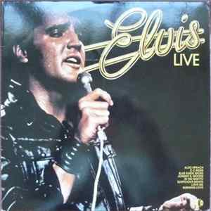 Elvis Presley - Elvis Live FLAC