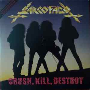Sarcófago - Crush, Kill, Destroy FLAC