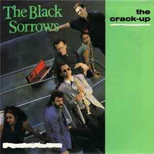 The Black Sorrows - The Crack-Up FLAC