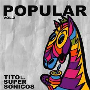 The Supersónicos - Popular Vol. 2 FLAC