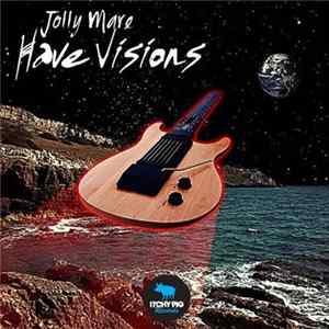 Jolly Mare - Have Visions EP FLAC