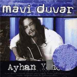 Ayhan Yener - Mavi Duvar FLAC