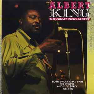 Albert King - The Great King Albert FLAC