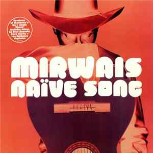 Mirwais - Naïve Song FLAC