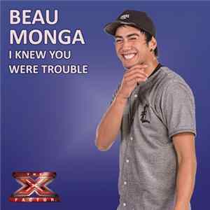 Beau Monga - I Knew You Were Trouble FLAC