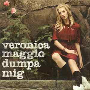 Veronica Maggio - Dumpa Mig FLAC