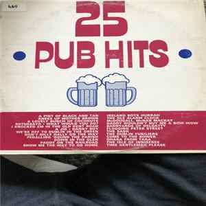 Unknown Artist - 25 Pub Hits FLAC