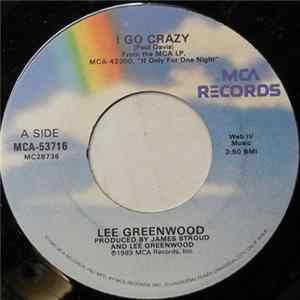 Lee Greenwood - I Go Crazy FLAC
