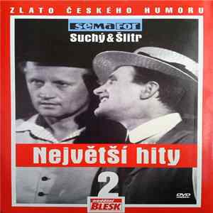 Semafor, Suchý & Šlitr - Největší Hity 2 FLAC