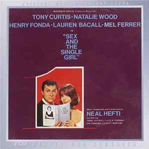 Neal Hefti, Leonard Rosenman - Sex And The Single Girl / The Chapman Report FLAC