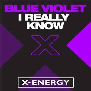 Blue Violet - I Really Know FLAC