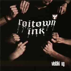 Roitown Ink - Vieläki Ug FLAC