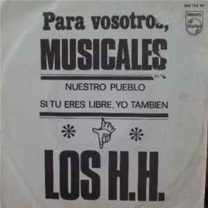 Los H.H. - Nuestro Pueblo / Si Tu Eres Libre, Yo También FLAC