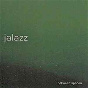 Jalazz - Between Spaces FLAC