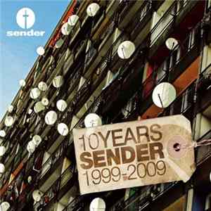 Various - 10 Years Sender 1999-2009 FLAC