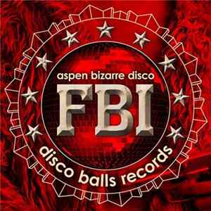 Aspen Bizarre Disco - F.B.I. FLAC