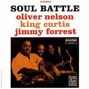 Oliver Nelson, King Curtis, Jimmy Forrest - Soul Battle FLAC