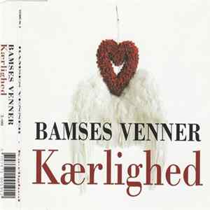Bamses Venner - Kærlighed FLAC
