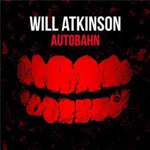 Will Atkinson - Autobahn FLAC