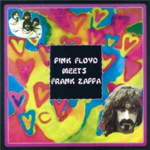 Pink Floyd Meets Frank Zappa - Pink Floyd Meets Frank Zappa FLAC