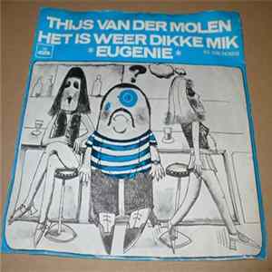 Thijs van der Molen - Het Is Weer Dikke Mik FLAC