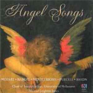 Choir Of Trinity College, University Of Melbourne, Michael Leighton Jones - Angel Songs FLAC